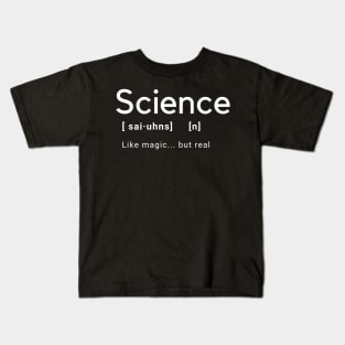 science like magic but real dictionary definition design Kids T-Shirt